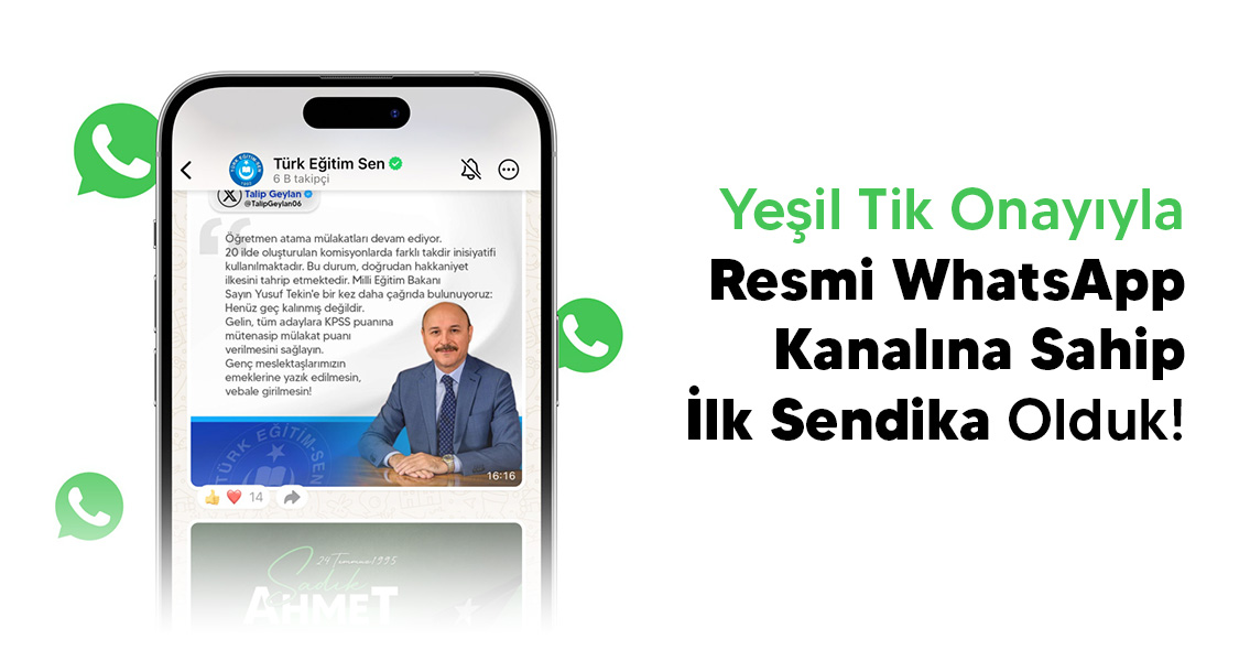 Yeşil Tik Onayıyla Resmi WhatsApp Kanalına Sahip İlk Sendika Olduk!