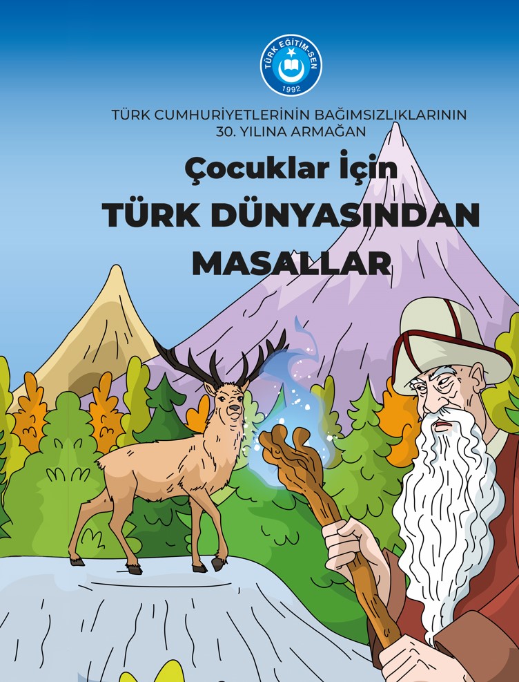 Çocuklar İçin Türk Dünyasından Masallar