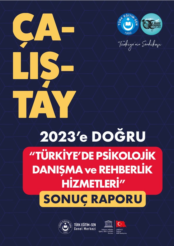 2023’e Doğru Türkiye’de Psikolojik Danışmanlık ve Rehberlik Çalıştayı Sonuç Raporu