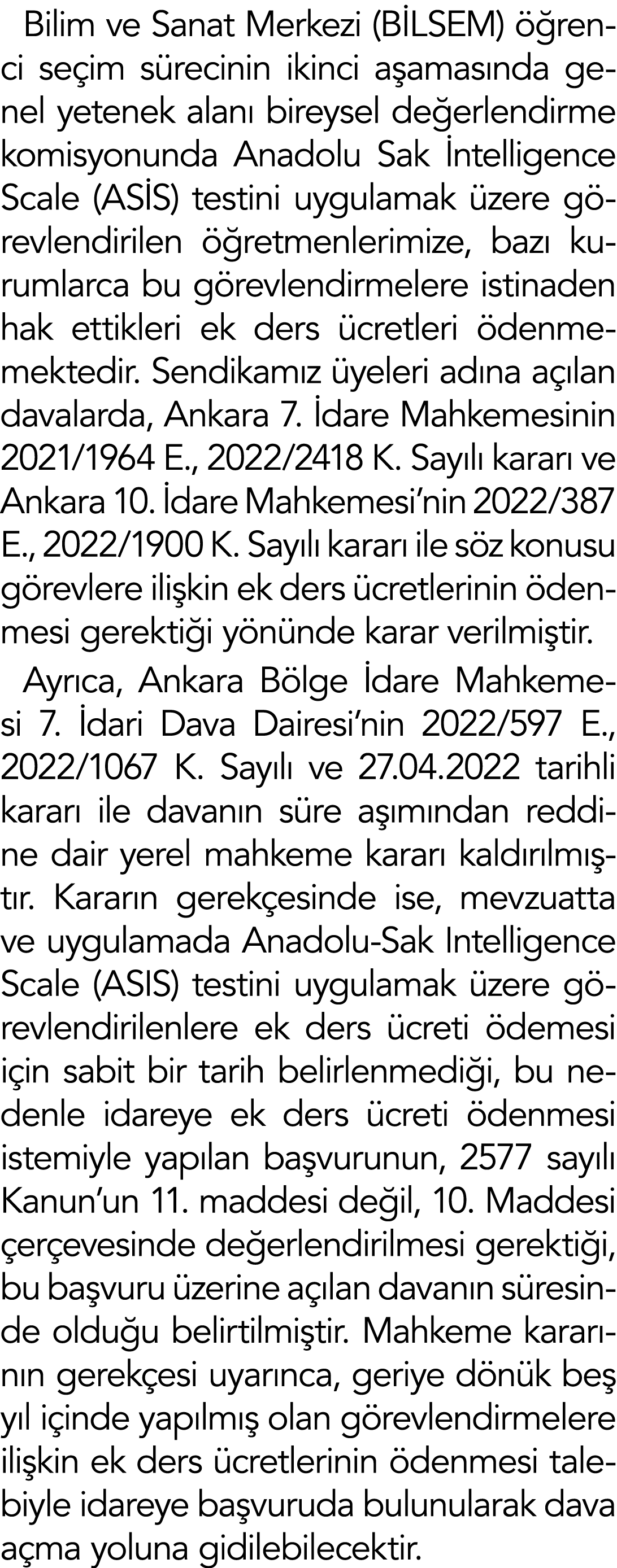 Bilim ve Sanat Merkezi (BİLSEM) öğrenci seçim sürecinin ikinci aşamasında genel yetenek alanı bireysel değerlendirme    