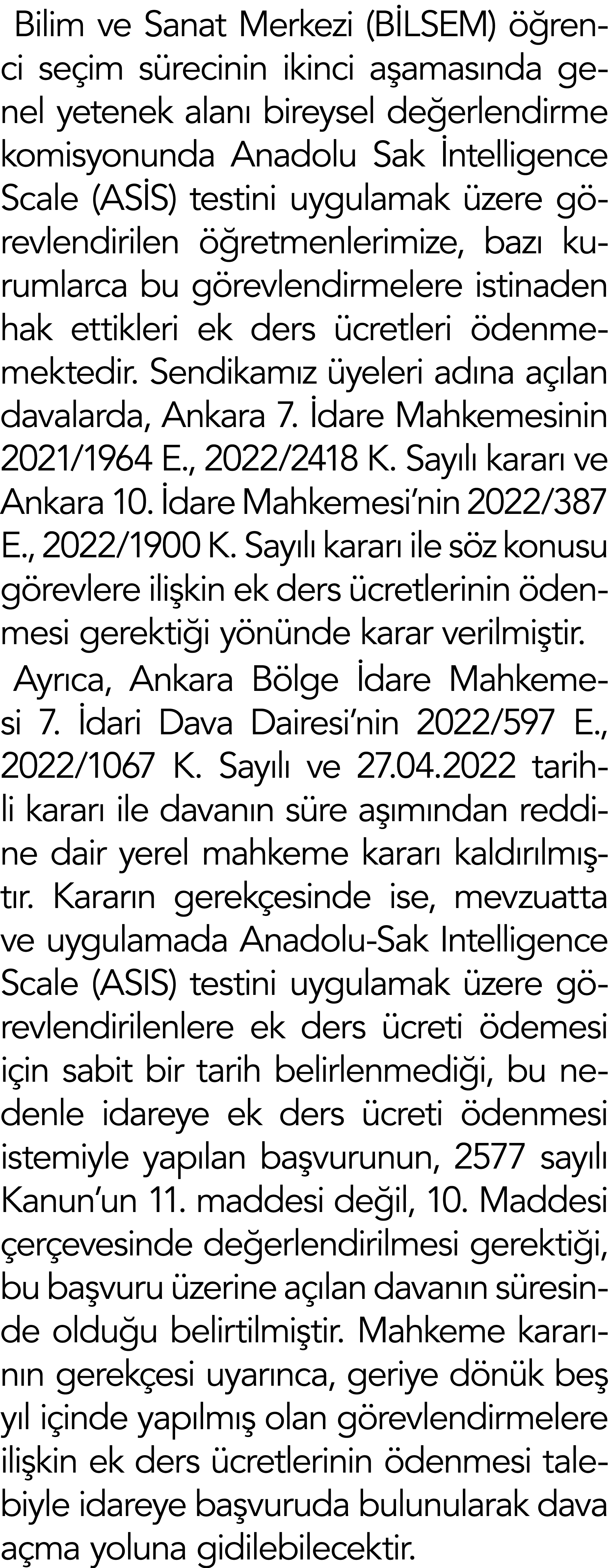 Bilim ve Sanat Merkezi (BİLSEM) öğrenci seçim sürecinin ikinci aşamasında genel yetenek alanı bireysel değerlendirme    