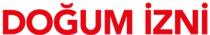 DOĞUM İZNİ