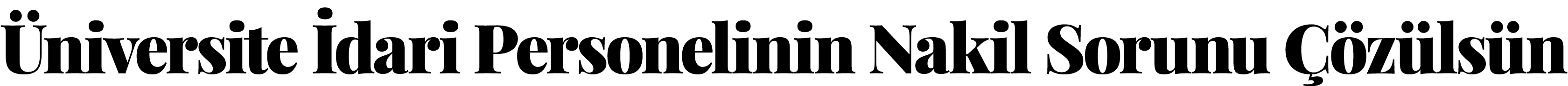  Üniversite İdari Personelinin Nakil Sorunu Çözülsün