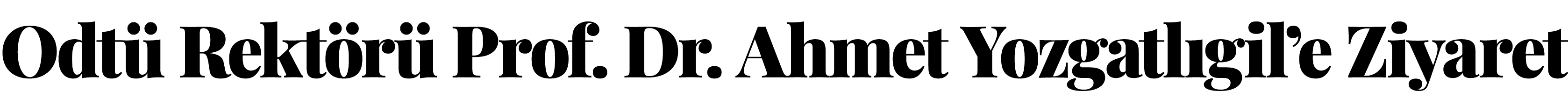 Odtü Rektörü Prof  Dr  Ahmet Yozgatlıgil e Ziyaret