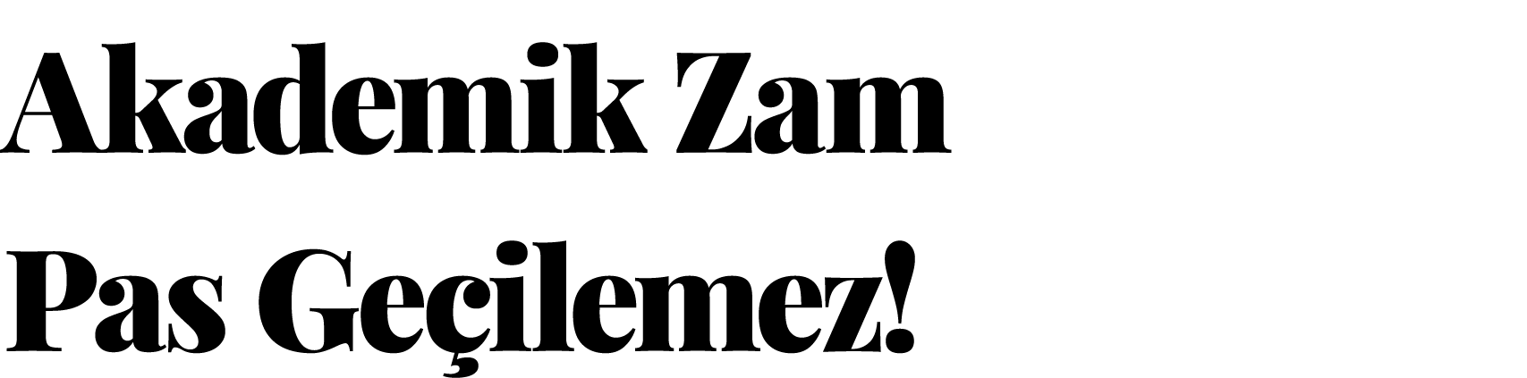 Akademik Zam Pas Geçilemez 