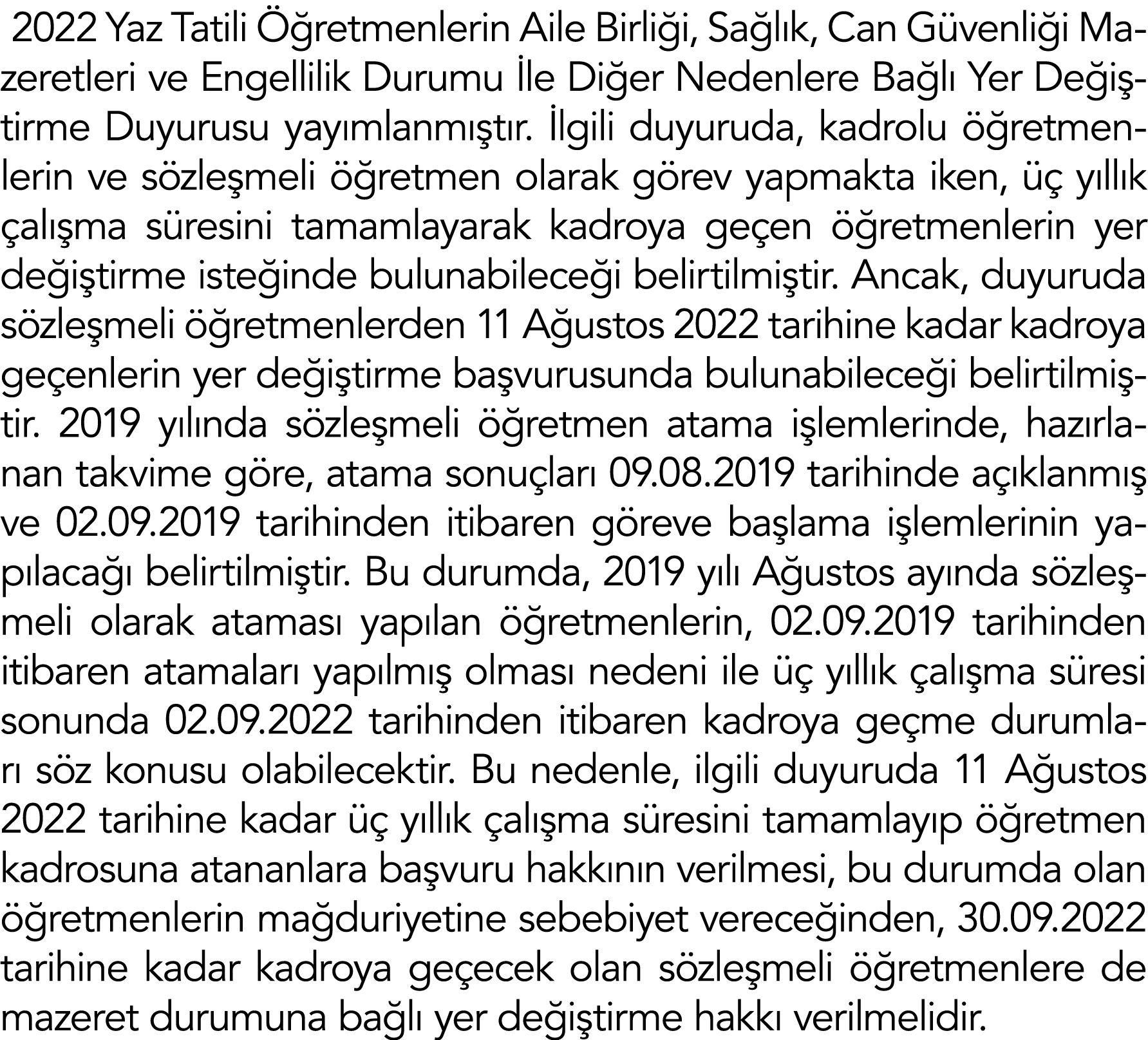 2022 Yaz Tatili  retmenlerin Aile Birli i, Sa l k, Can G venli i Mazeretleri ve Engellilik Durumu  le Di er Nedenler...