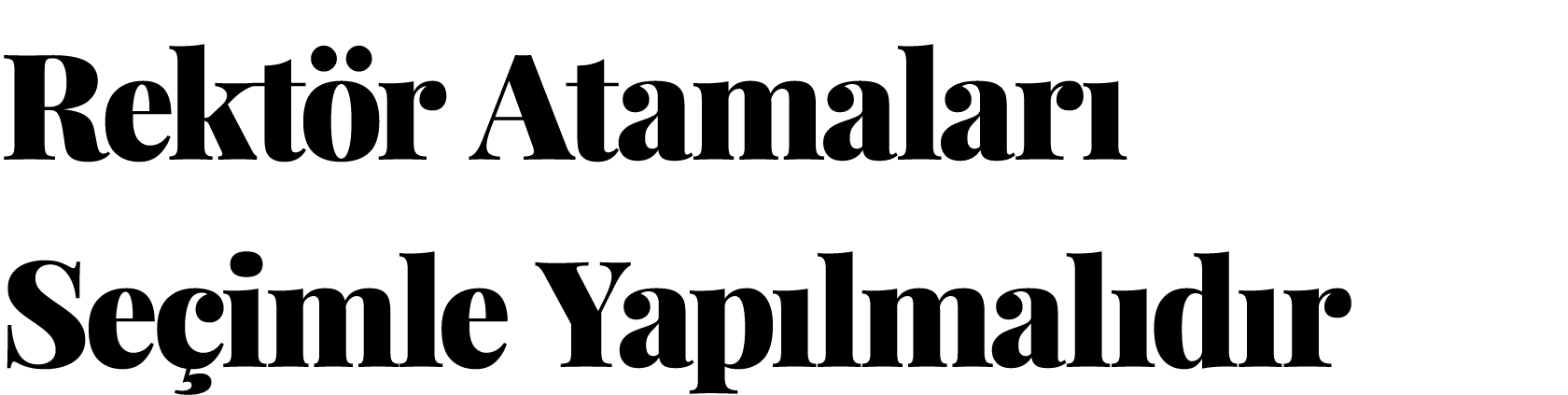 Rektör Atamaları Seçimle Yapılmalıdır