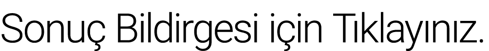 Sonuç Bildirgesi için Tıklayınız 