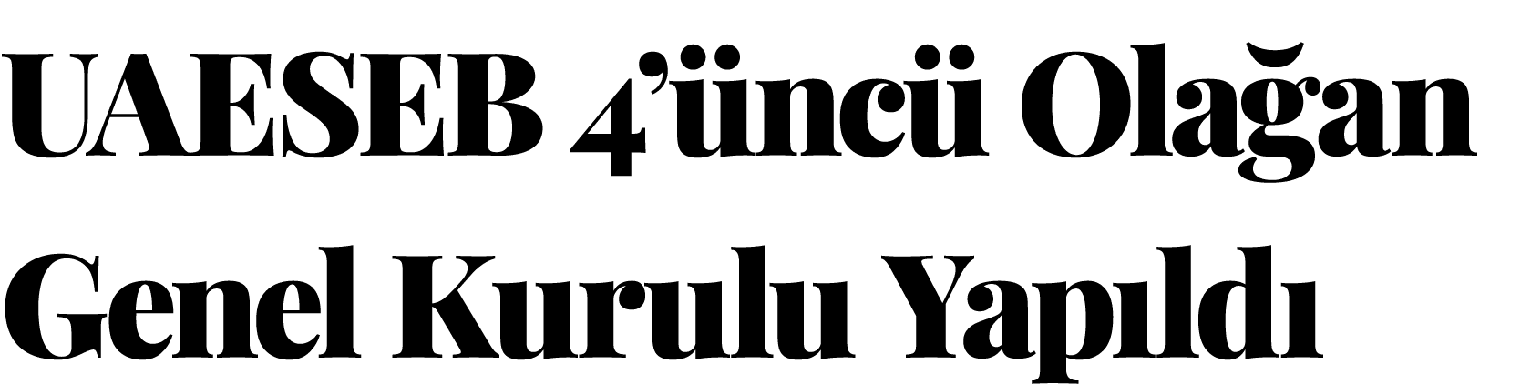UAESEB 4 üncü Olağan Genel Kurulu Yapıldı
