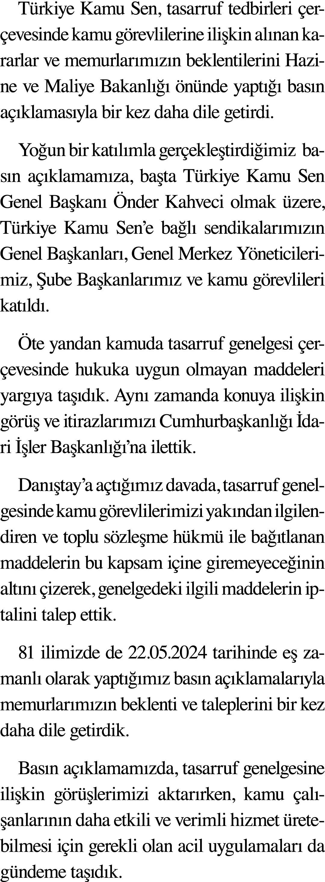 Türkiye Kamu Sen, tasarruf tedbirleri çerçevesinde kamu görevlilerine ilişkin alınan kararlar ve memurlarımızın bekle   