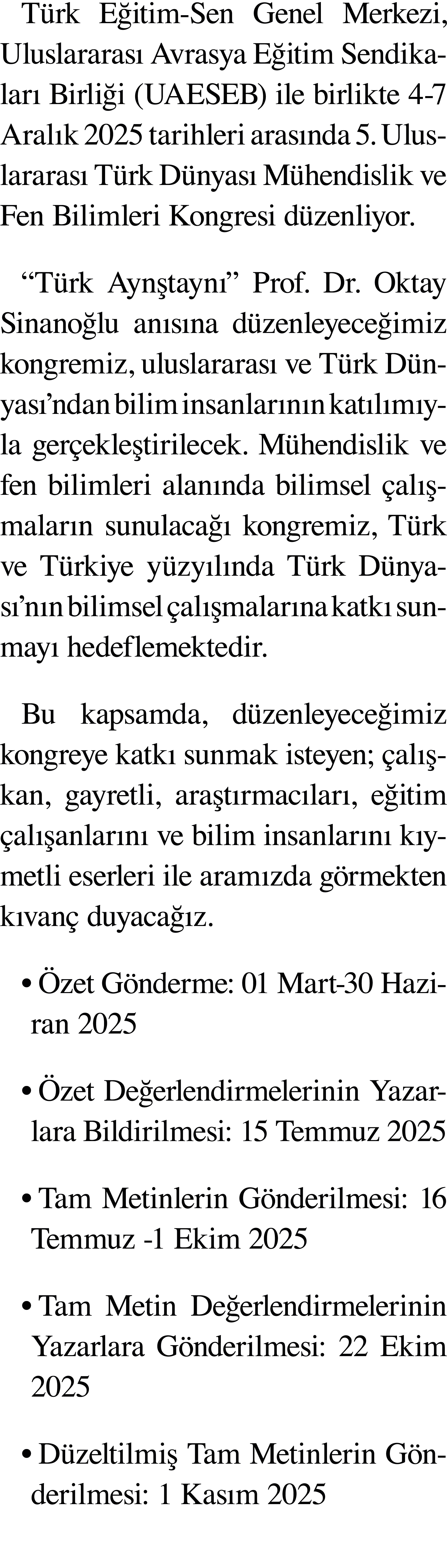 Türk Eğitim-Sen Genel Merkezi, Uluslararası Avrasya Eğitim Sendikaları Birliği (UAESEB) ile birlikte 4-7 Aralık 2025    