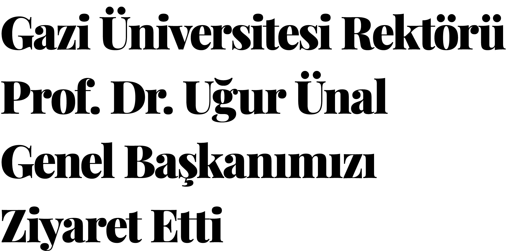  Gazi Üniversitesi Rektörü Prof  Dr  Uğur Ünal Genel Başkanımızı Ziyaret Etti