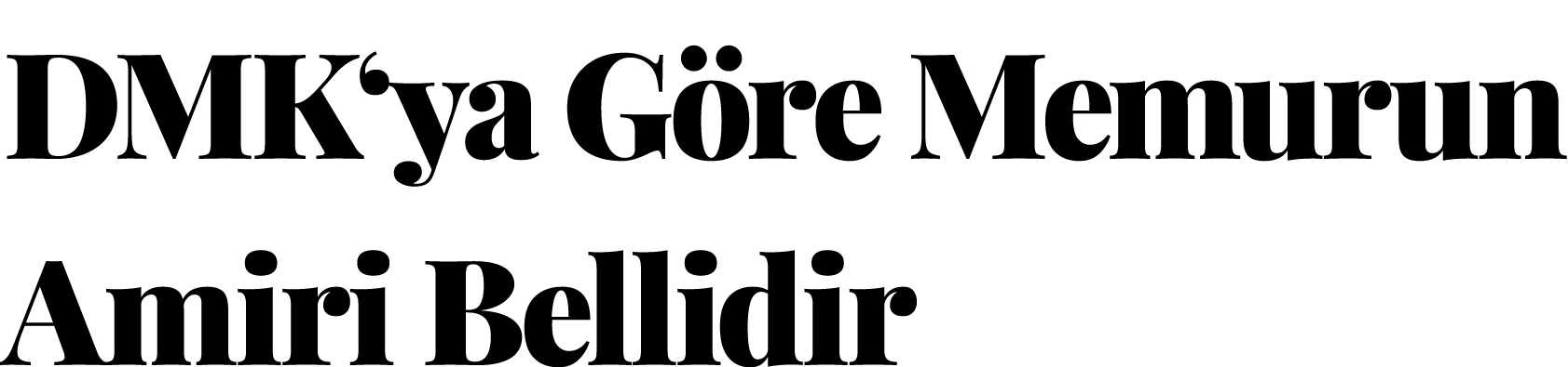  DMK ya Göre Memurun Amiri Bellidir