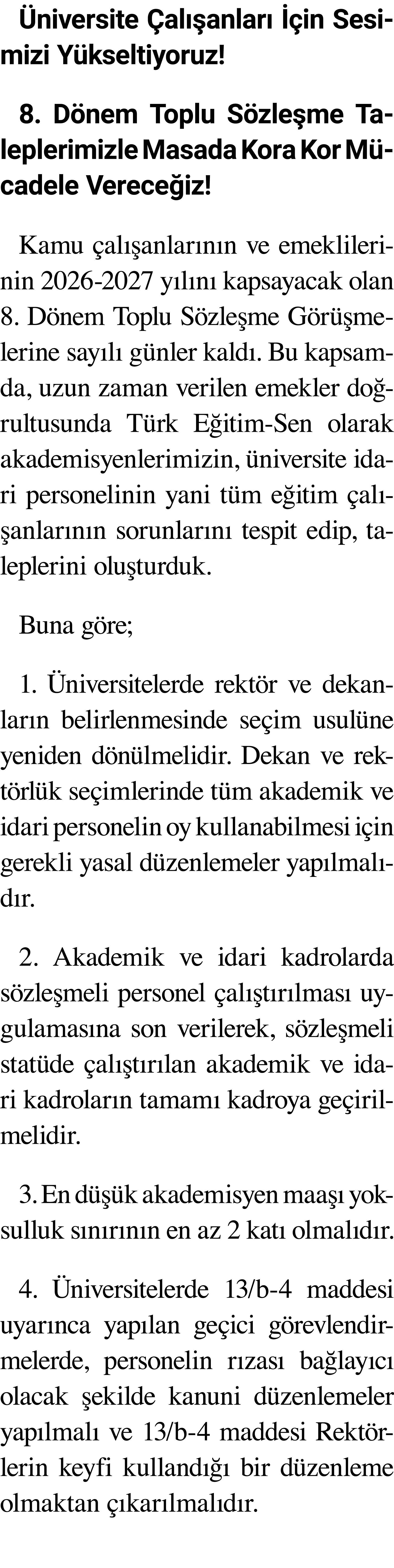 Üniversite Çalışanları İçin Sesimizi Yükseltiyoruz  8  Dönem Toplu Sözleşme Taleplerimizle Masada Kora Kor Mücadele V   