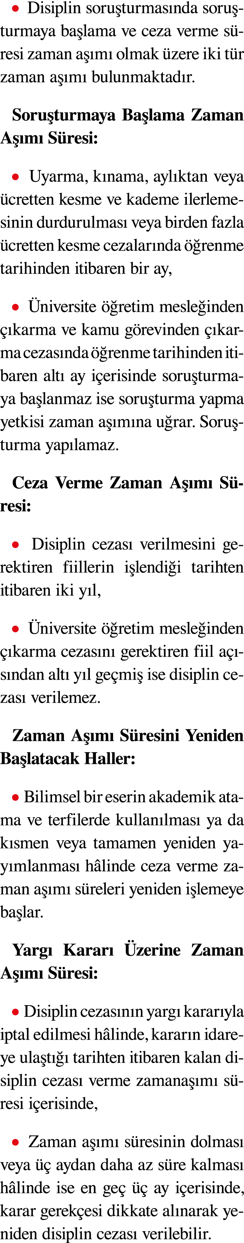 ￼ Disiplin soru turmas nda soru turmaya ba lama ve ceza verme s resi zaman a m  olmak  zere iki t r zaman a  m  bulu...
