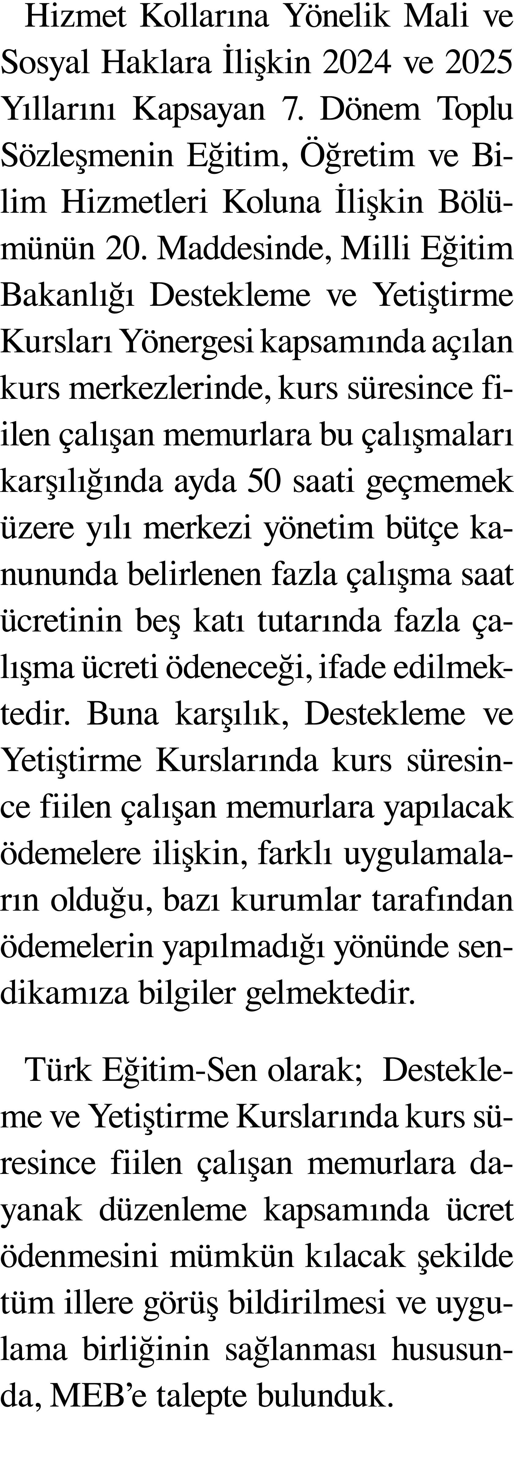 Hizmet Kollarına Yönelik Mali ve Sosyal Haklara İlişkin 2024 ve 2025 Yıllarını Kapsayan 7  Dönem Toplu Sözleşmenin Eğ   