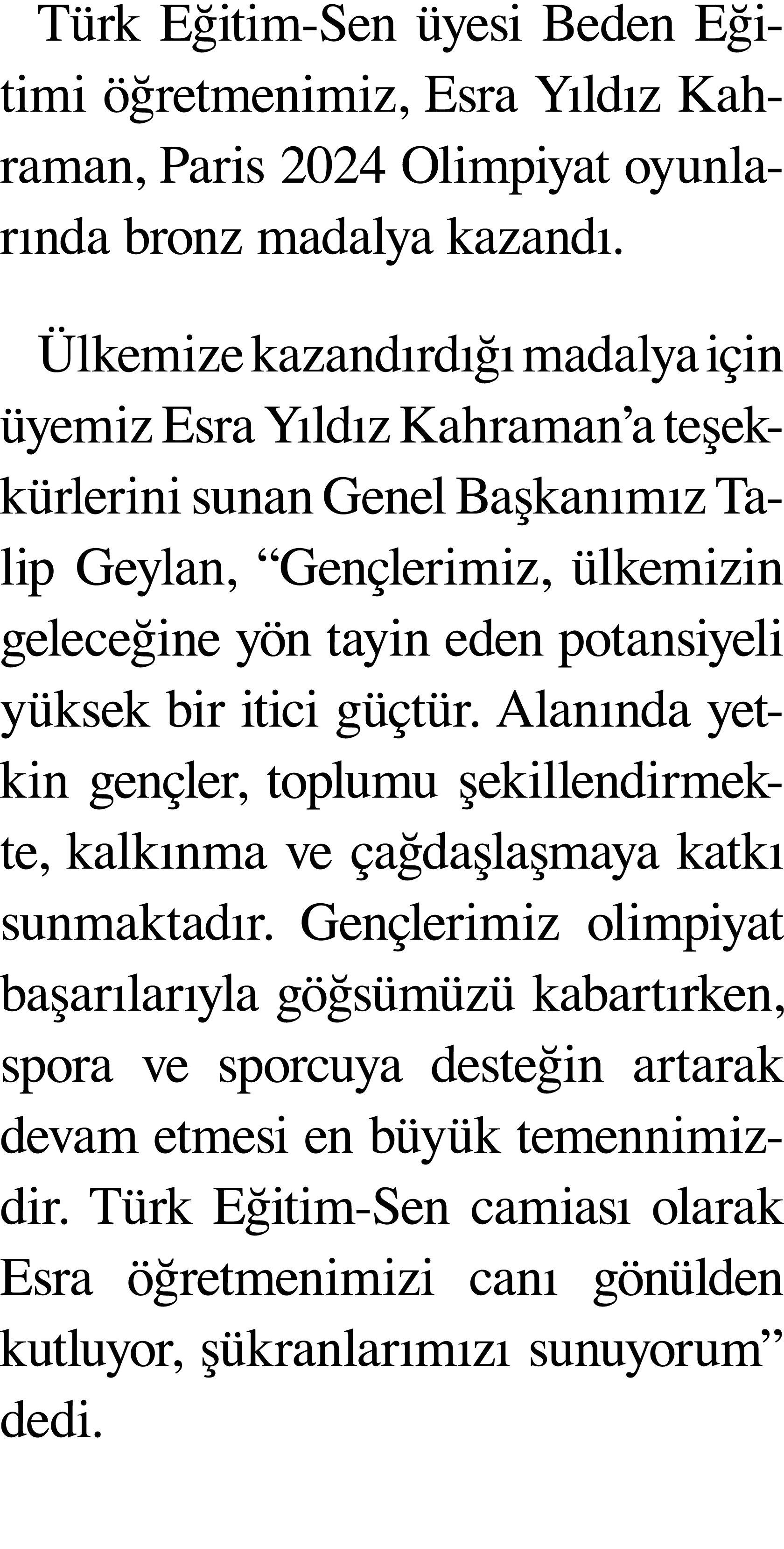 Türk Eğitim-Sen üyesi Beden Eğitimi öğretmenimiz, Esra Yıldız Kahraman, Paris 2024 Olimpiyat oyunlarında bronz madaly   