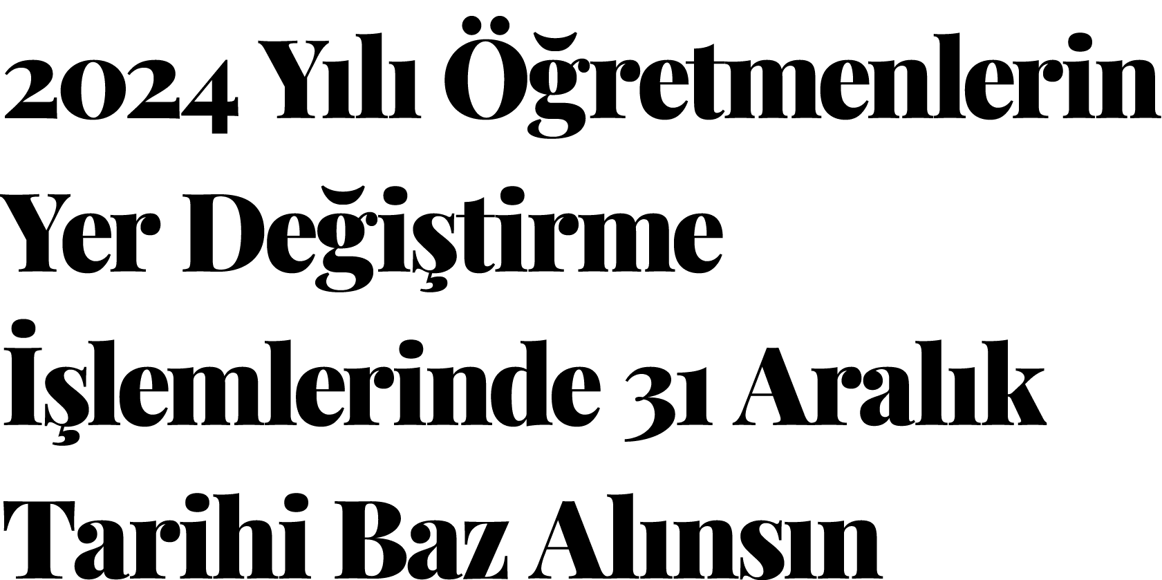 2024 Yılı Öğretmenlerin Yer Değiştirme İşlemlerinde 31 Aralık Tarihi Baz Alınsın