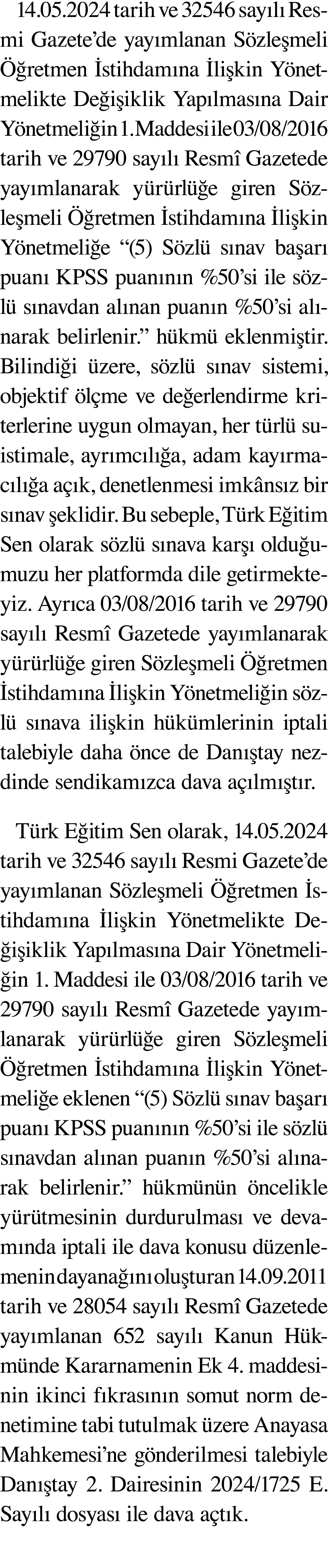 14 05 2024 tarih ve 32546 sayılı Resmi Gazete de yayımlanan Sözleşmeli Öğretmen İstihdamına İlişkin Yönetmelikte Deği   