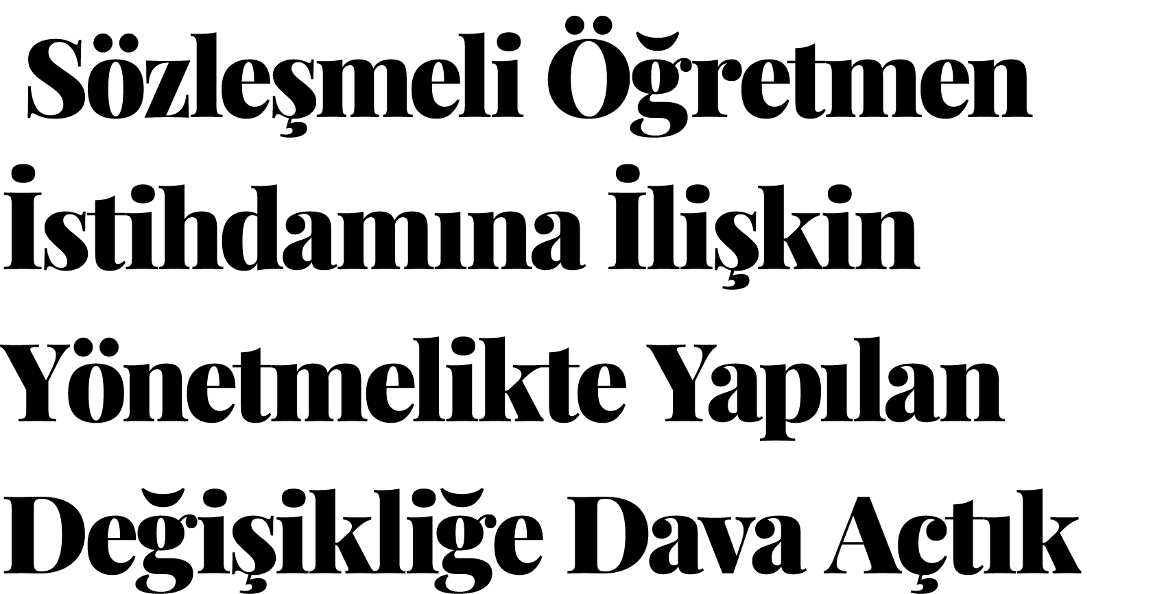 Sözleşmeli Öğretmen İstihdamına İlişkin Yönetmelikte Yapılan Değişikliğe Dava Açtık