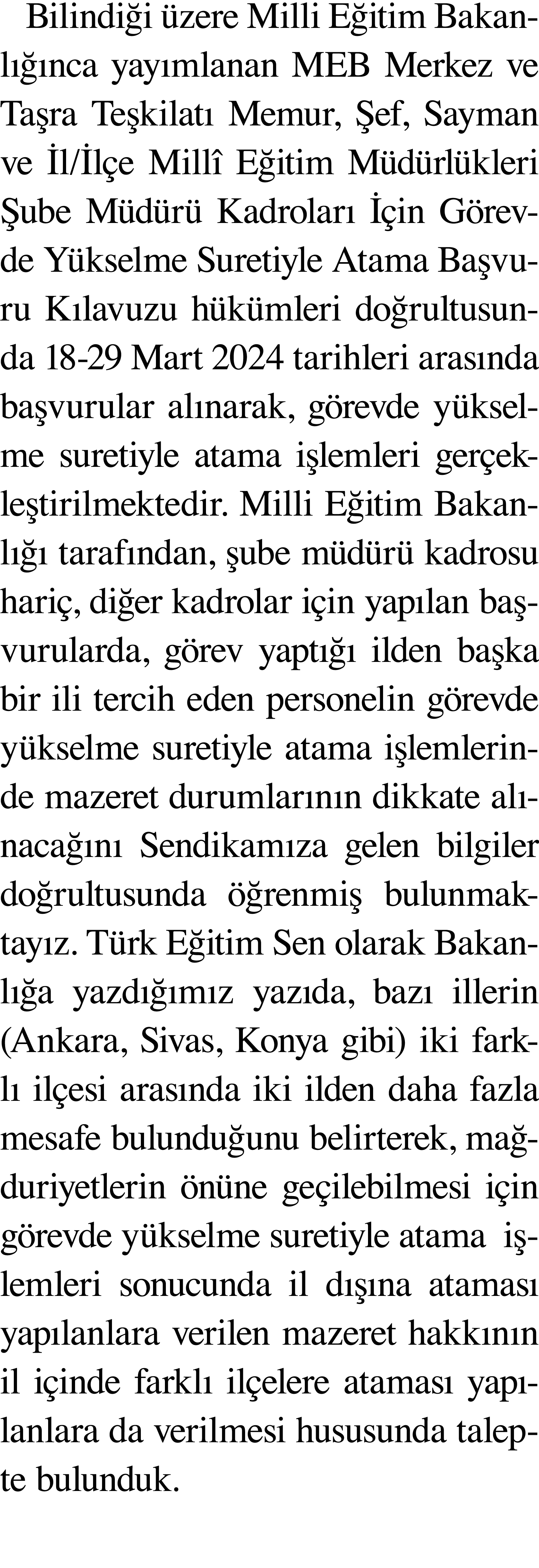 Bilindiği üzere Milli Eğitim Bakanlığınca yayımlanan MEB Merkez ve Taşra Teşkilatı Memur, Şef, Sayman ve İl İlçe Mill   