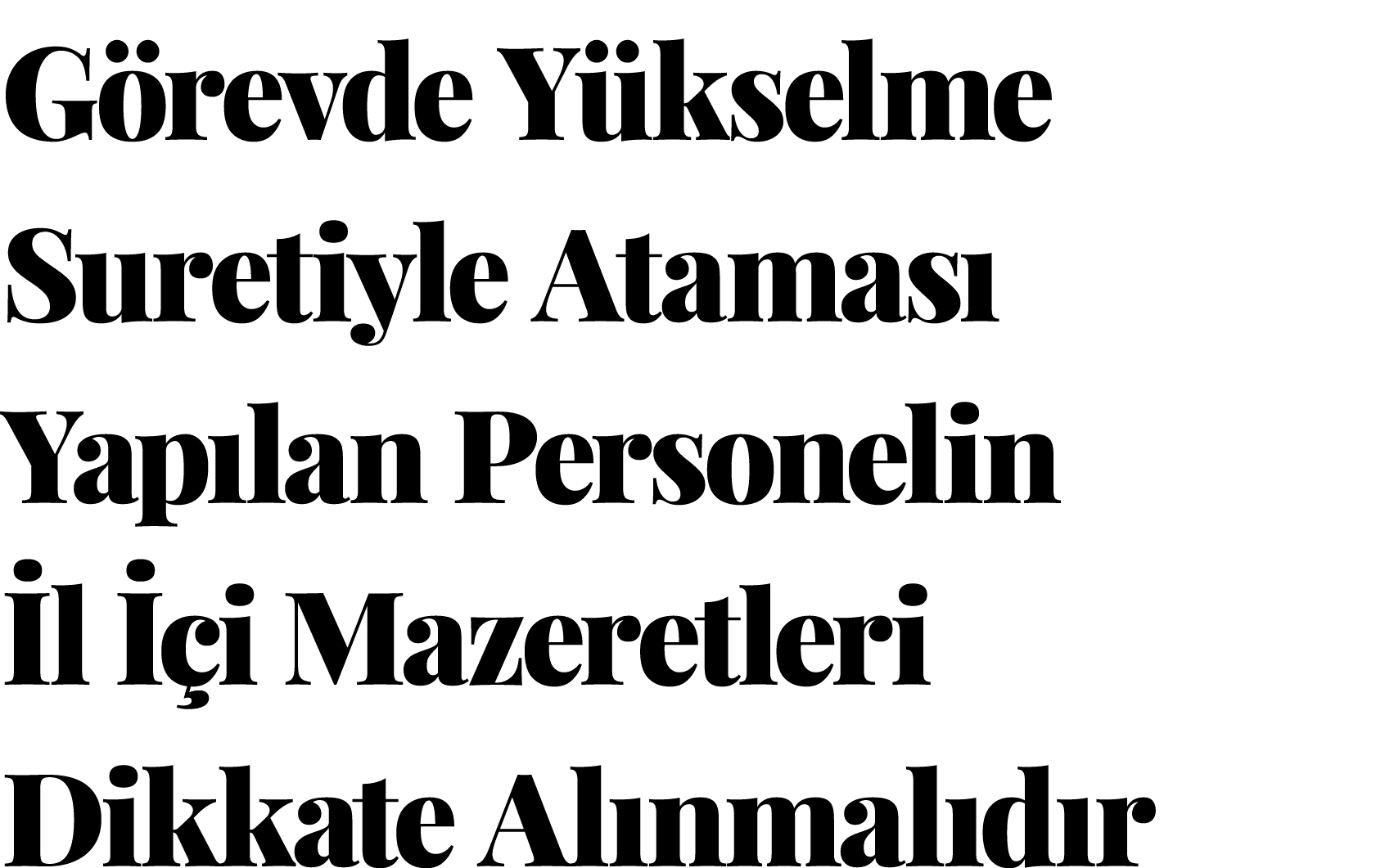 Görevde Yükselme Suretiyle Ataması Yapılan Personelin İl İçi Mazeretleri Dikkate Alınmalıdır
