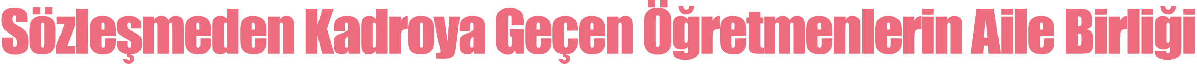 Sözleşmeden Kadroya Geçen Öğretmenlerin Aile Birliği