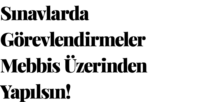 S navlarda G revlendirmeler Mebbis zerinden Yap ls n!