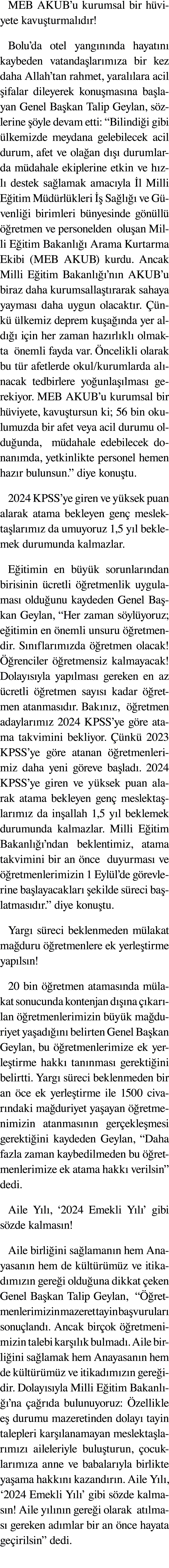 MEB AKUB’u kurumsal bir h viyete kavu turmal d r! Bolu’da otel yang n nda hayat n kaybeden vatanda lar m za bir kez ...