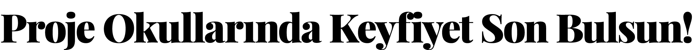 Proje Okullarında Keyfiyet Son Bulsun 