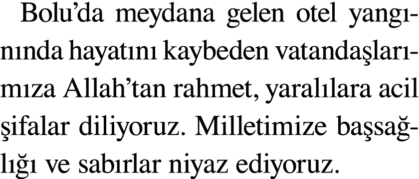 Bolu’da meydana gelen otel yang n nda hayat n kaybeden vatanda lar m za Allah’tan rahmet, yaral lara acil  ifalar di...