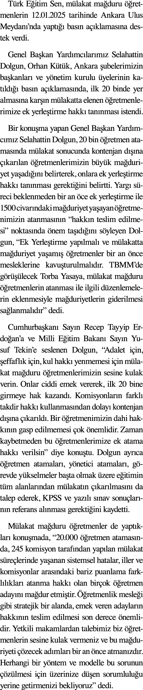 T rk E itim Sen, m lakat ma duru  retmenlerin 12.01.2025 tarihinde Ankara Ulus Meydan ’nda yapt    bas n a  klamas n...