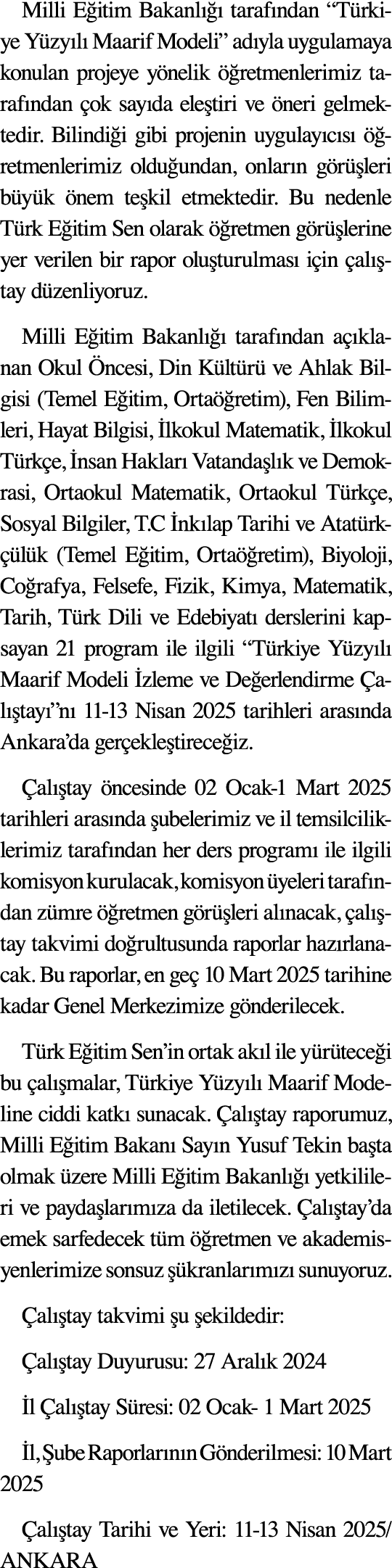 Milli E itim Bakanl   taraf ndan “T rkiye Y zy l  Maarif Modeli” ad yla uygulamaya konulan projeye y nelik   retmenl...