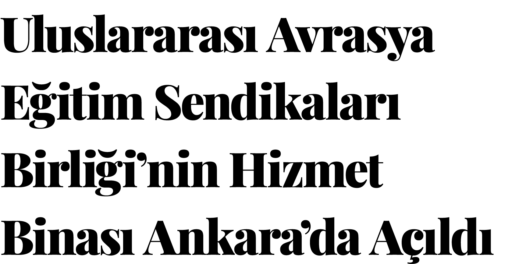 Uluslararası Avrasya Eğitim Sendikaları Birliği nin Hizmet Binası Ankara da Açıldı
