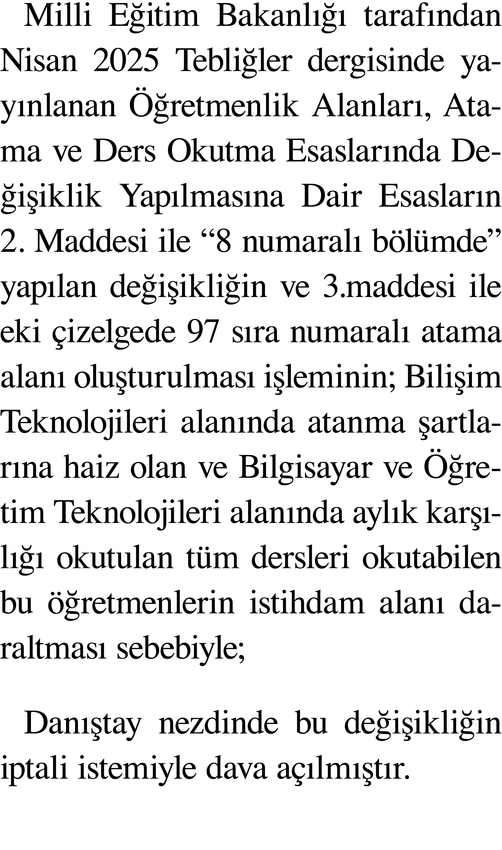 Milli Eğitim Bakanlığı tarafından Nisan 2025 Tebliğler dergisinde yayınlanan Öğretmenlik Alanları, Atama ve Ders Okut   
