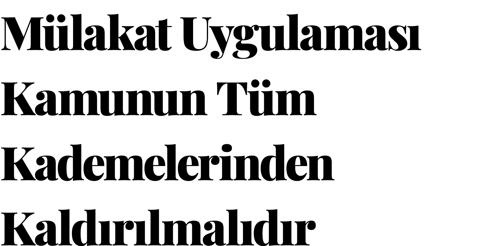 Mülakat Uygulaması Kamunun Tüm Kademelerinden Kaldırılmalıdır