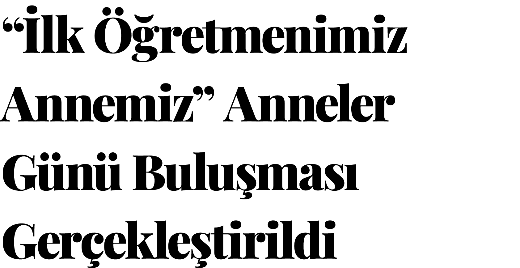  İlk Öğretmenimiz Annemiz  Anneler Günü Buluşması Gerçekleştirildi