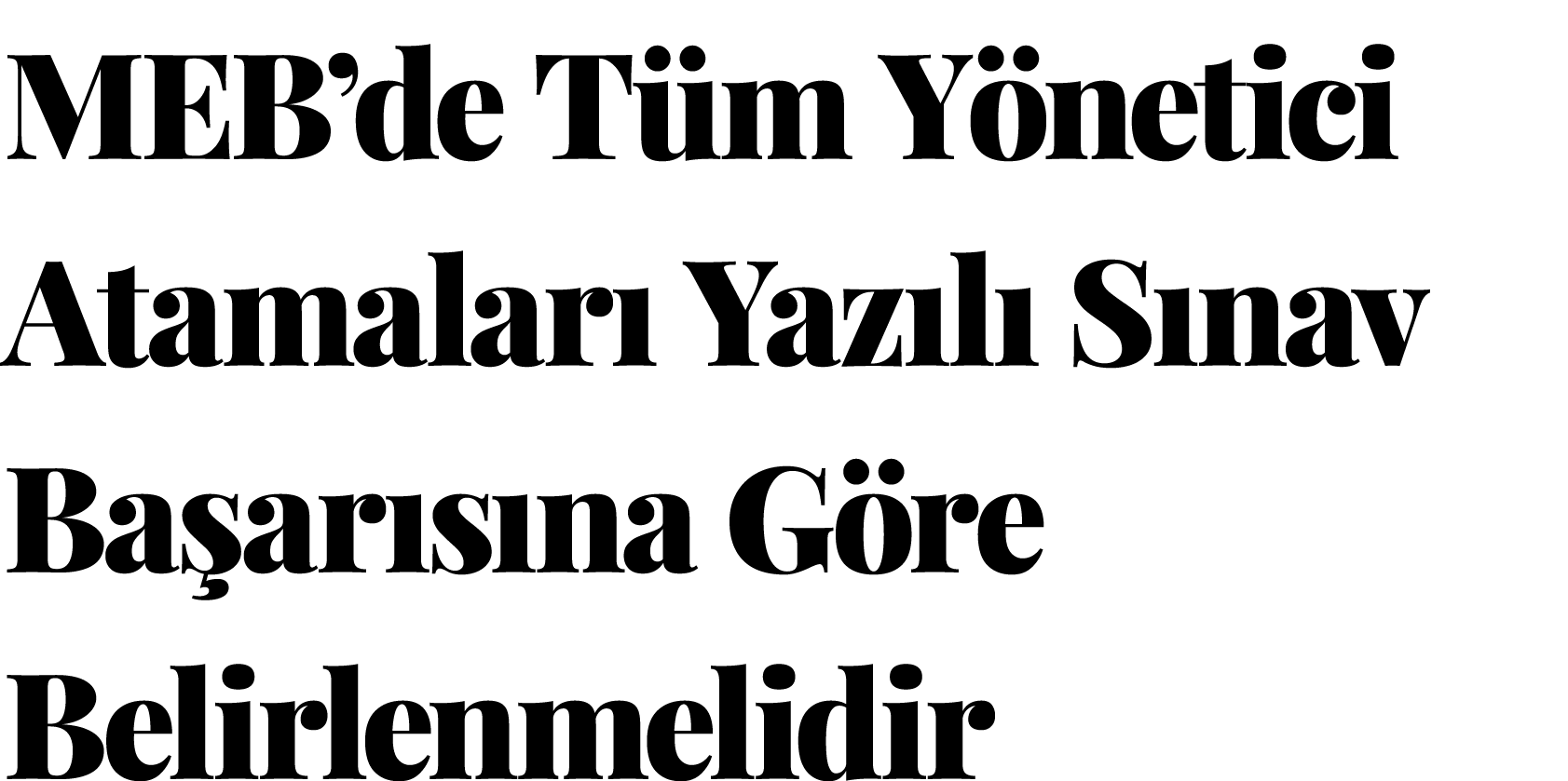 MEB de Tüm Yönetici Atamaları Yazılı Sınav Başarısına Göre Belirlenmelidir