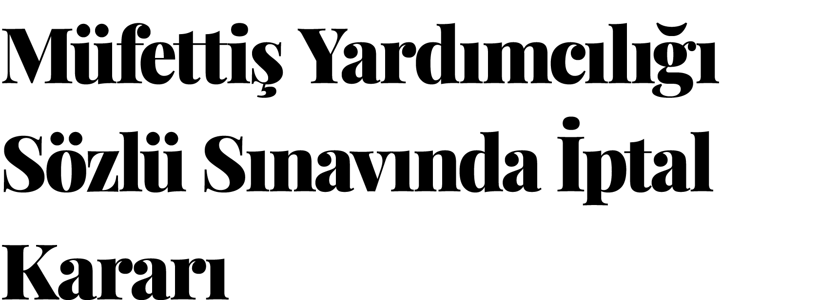  Müfettiş Yardımcılığı Sözlü Sınavında İptal Kararı