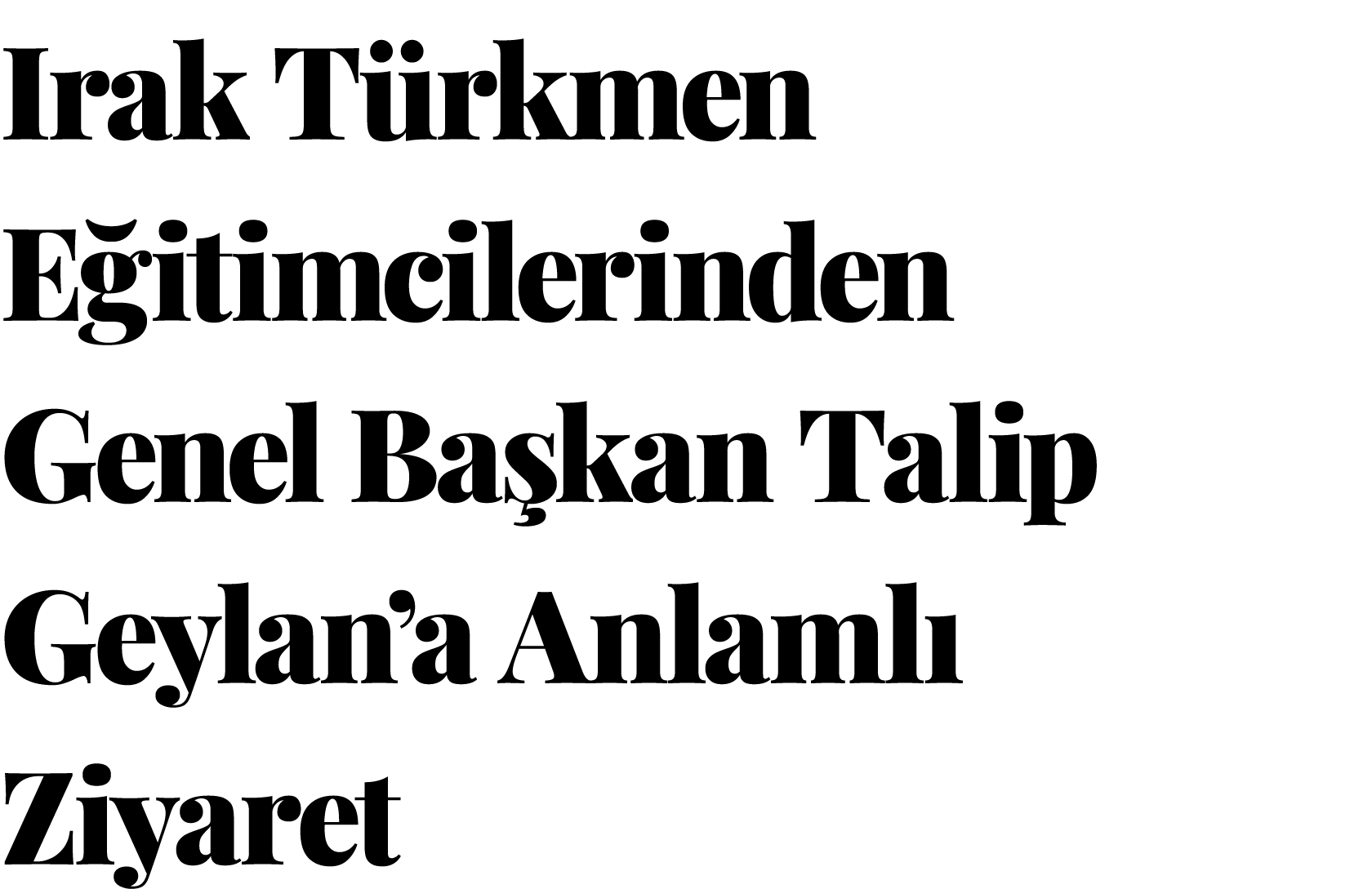 Irak T rkmen E itimcilerinden Genel Ba kan Talip Geylan’a Anlaml Ziyaret