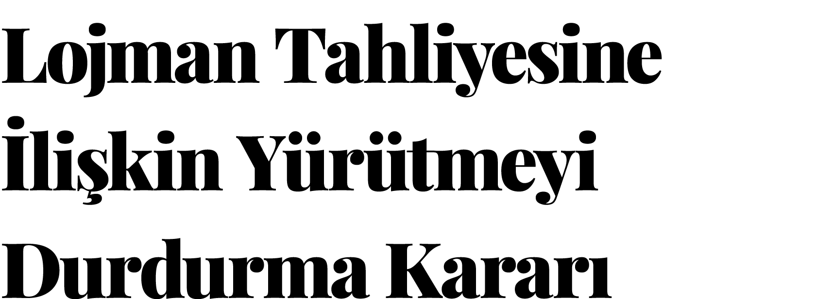 Lojman Tahliyesine İlişkin Yürütmeyi Durdurma Kararı