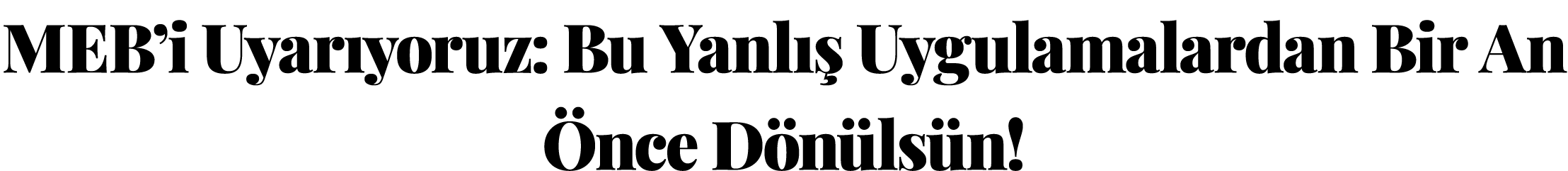 Meb’i Uyar yoruz: Bu Yanl  Uygulamalardan Bir An  nce D n ls n!