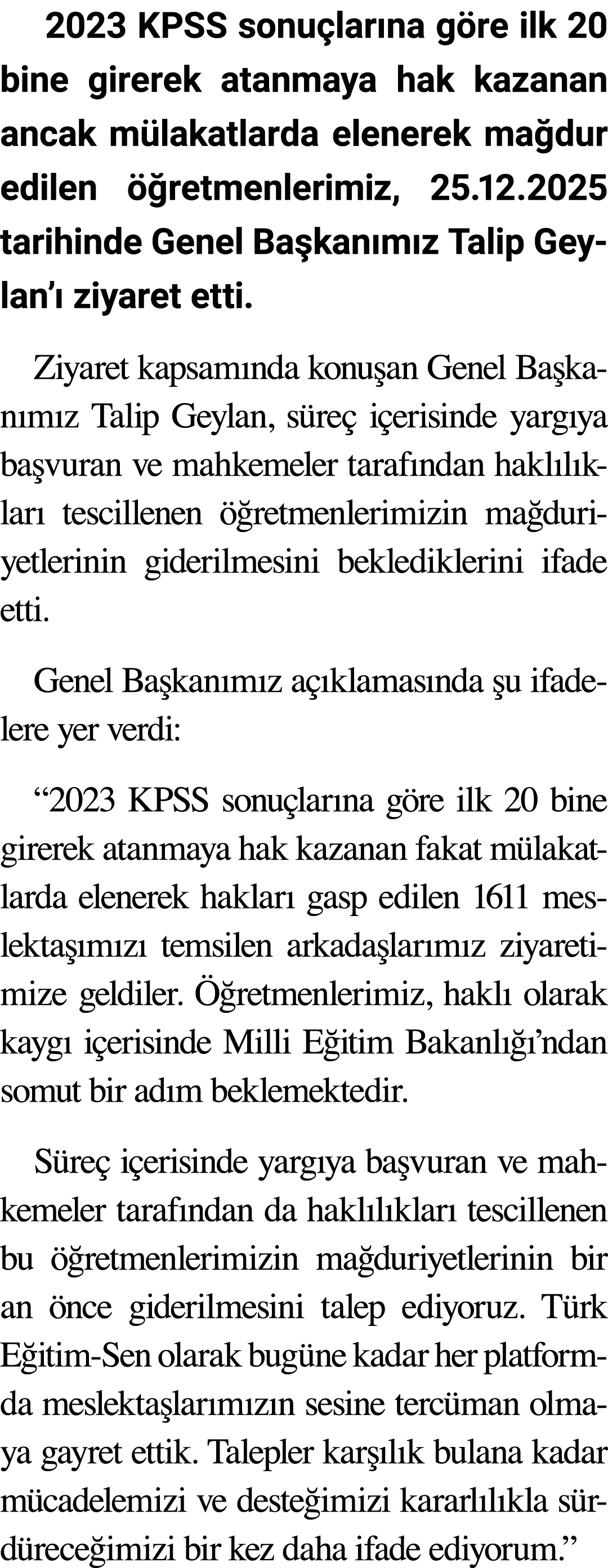 2023 KPSS sonu lar na g re ilk 20 bine girerek atanmaya hak kazanan ancak m lakatlarda elenerek ma dur edilen  retme...