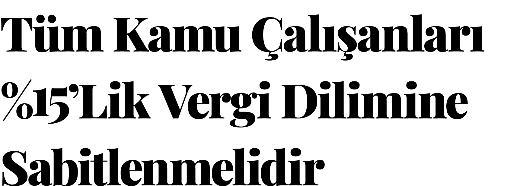 T m Kamu al  anlar  %15’Lik Vergi Dilimine Sabitlenmelidir