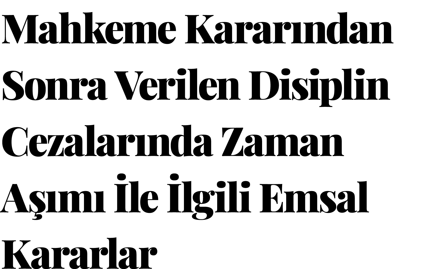 Mahkeme Kararından Sonra Verilen Disiplin Cezalarında Zaman Aşımı İle İlgili Emsal Kararlar