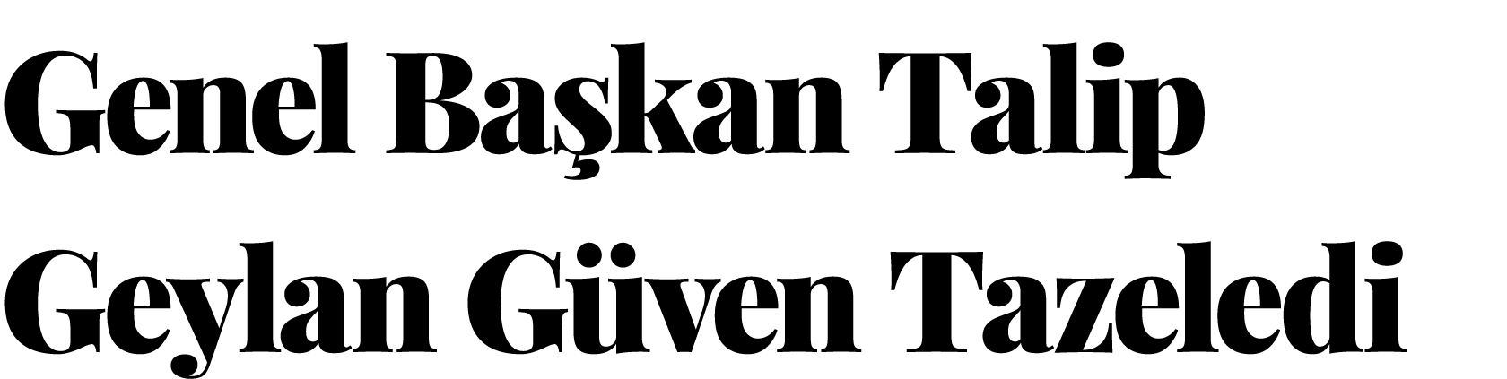 Genel Ba kan Talip Geylan G ven Tazeledi