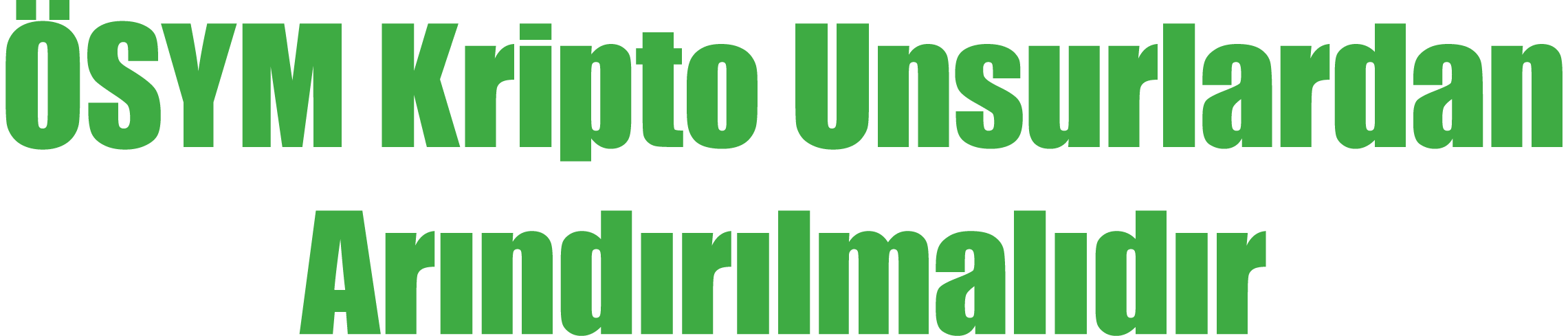  SYM Kripto Unsurlardan Ar nd r lmal d r