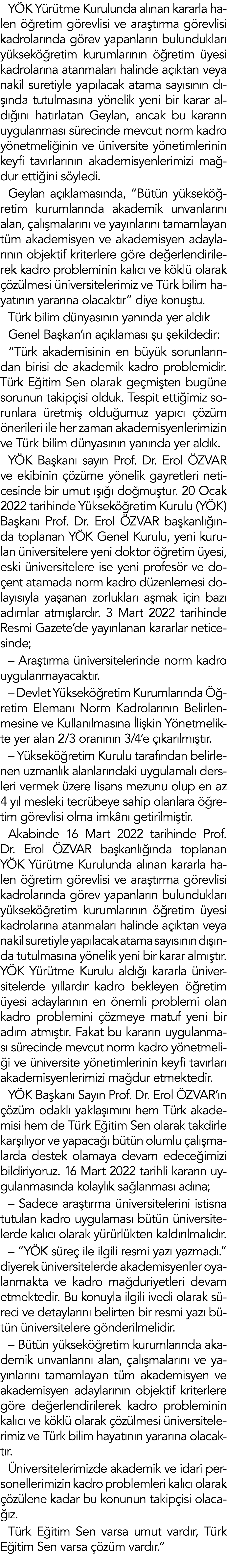 Y K Y r tme Kurulunda al nan kararla halen  retim g revlisi ve ara t rma g revlisi kadrolar nda g rev yapanlar n bul...
