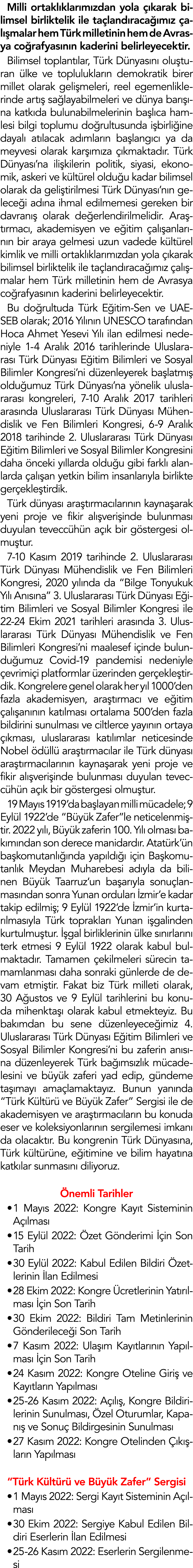 Milli ortakl klar m zdan yola  karak bilimsel birliktelik ile ta land raca  m z  al  malar hem T rk milletinin hem d...