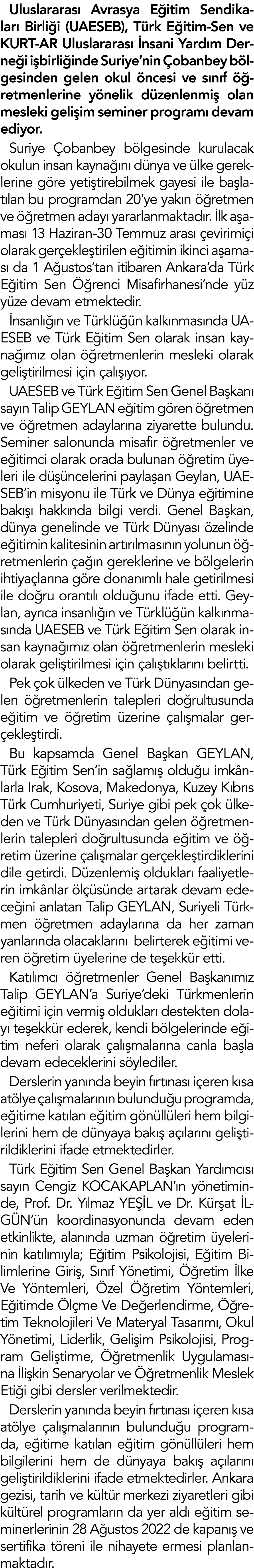 Uluslararas Avrasya E itim Sendikalar  Birli i (UAESEB), T rk E itim-Sen ve KURT-AR Uluslararas   nsani Yard m Derne...